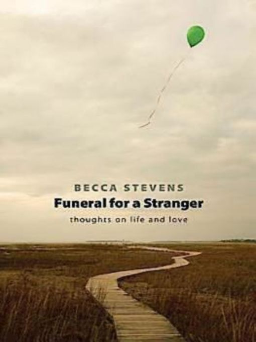 Title details for Funeral for a Stranger by Becca Stevens - Available